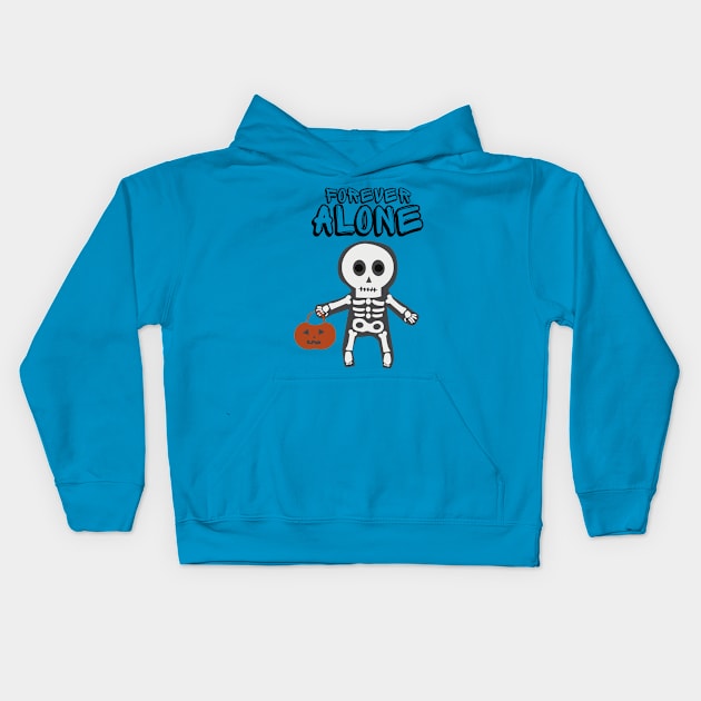 Funny forever alone Kids Hoodie by Funnysart